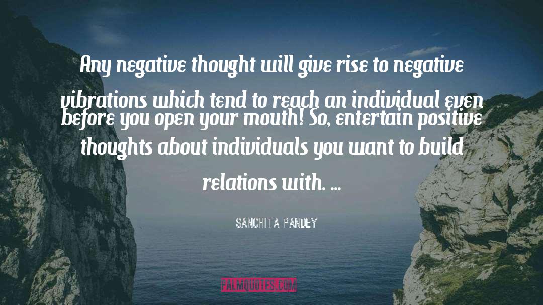 Positive Vibrations quotes by Sanchita Pandey