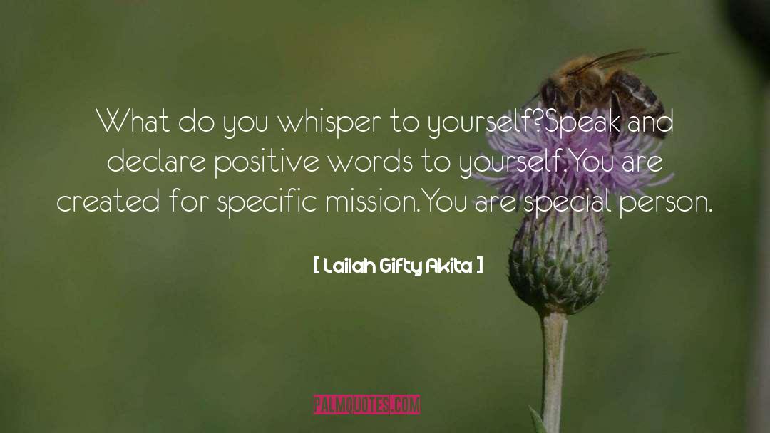 Positive Words quotes by Lailah Gifty Akita