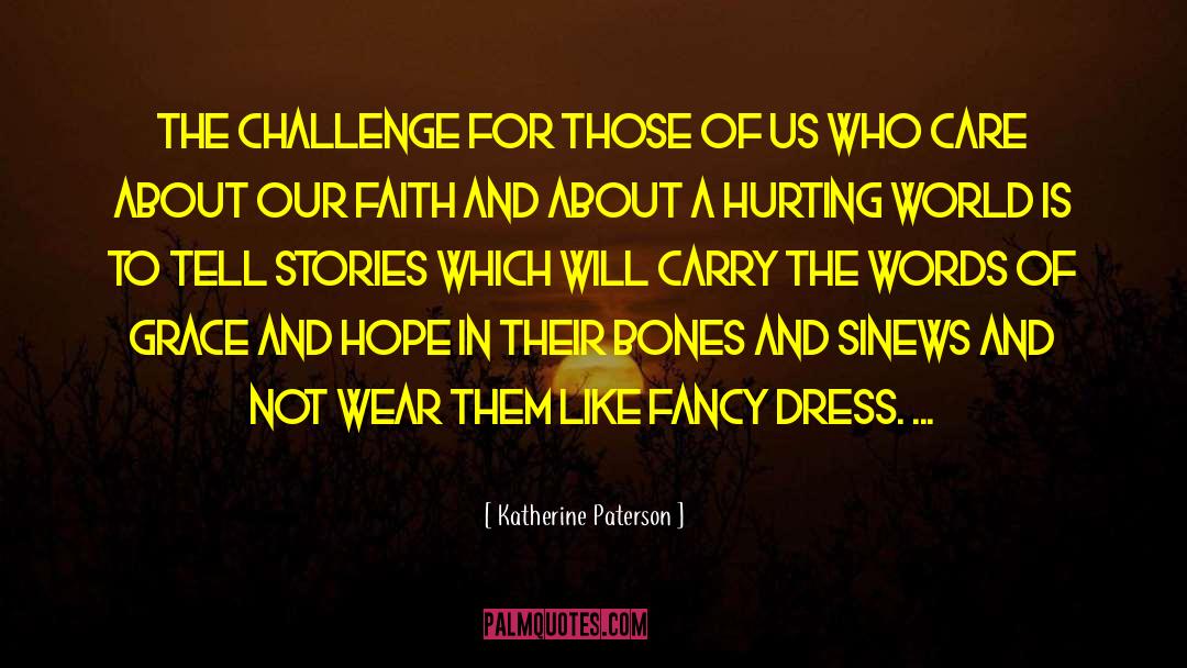 Positive Words quotes by Katherine Paterson