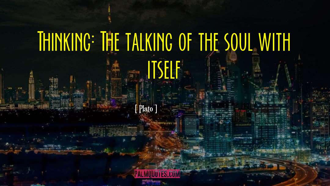 Positiveness Of Soul quotes by Plato