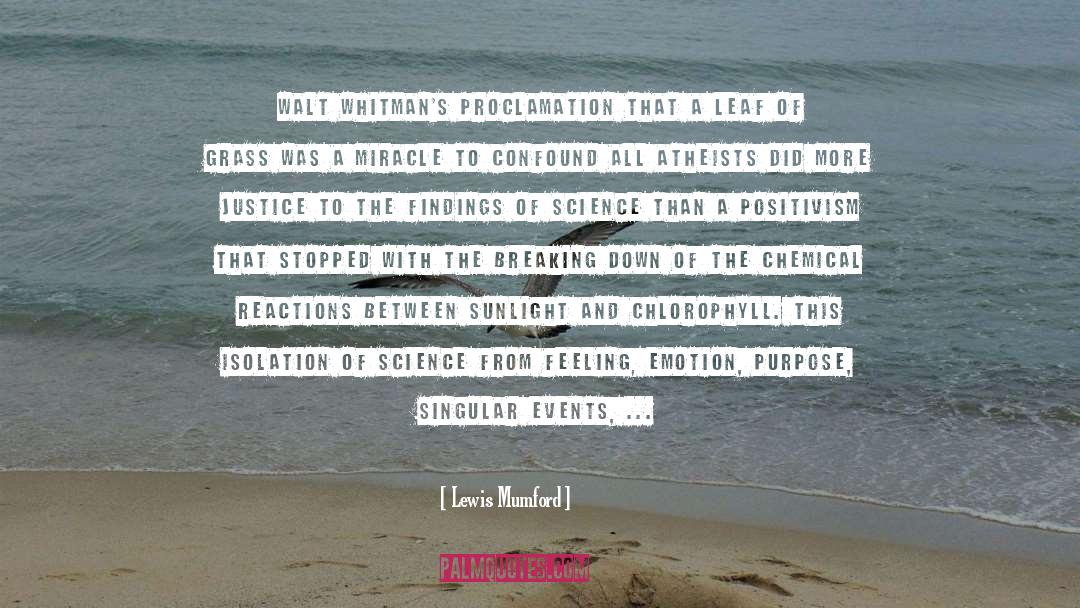 Positivism quotes by Lewis Mumford