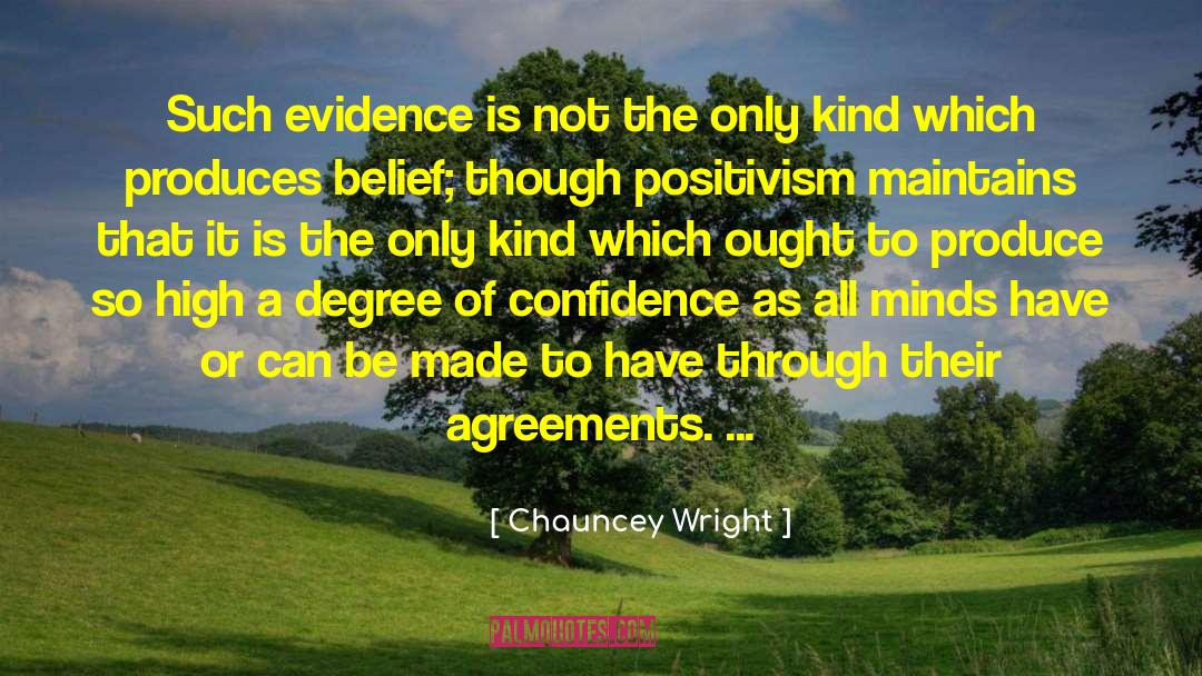 Positivism quotes by Chauncey Wright