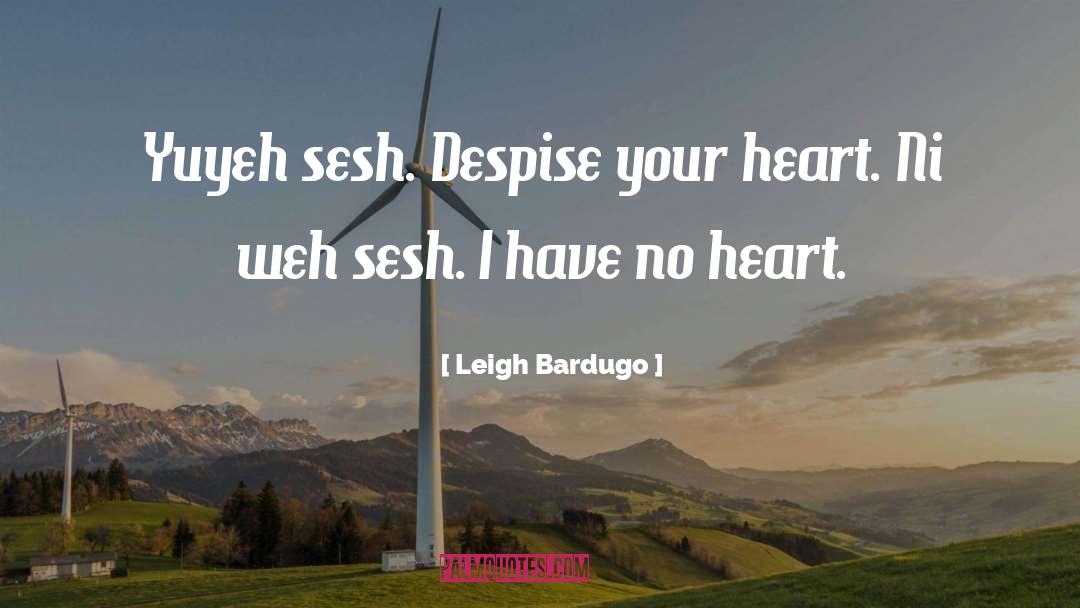 Pospas Ni quotes by Leigh Bardugo