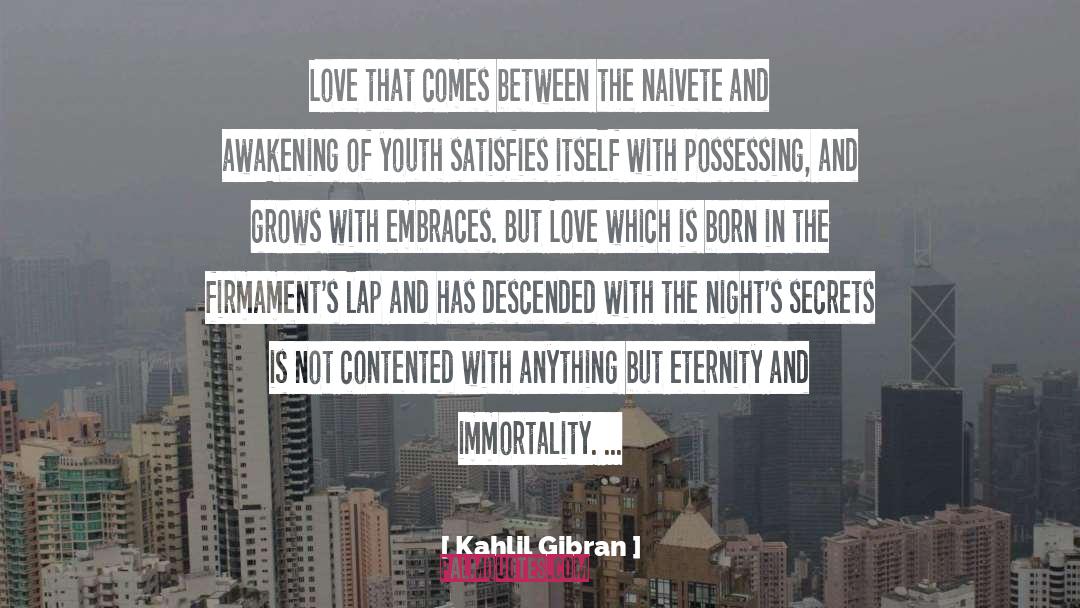 Possessing quotes by Kahlil Gibran