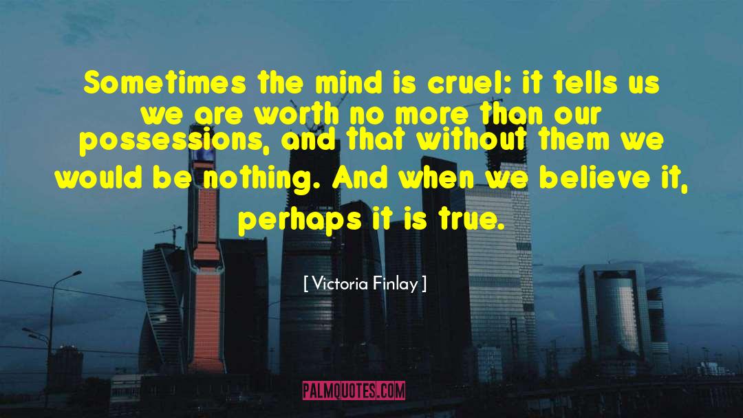 Possessions quotes by Victoria Finlay