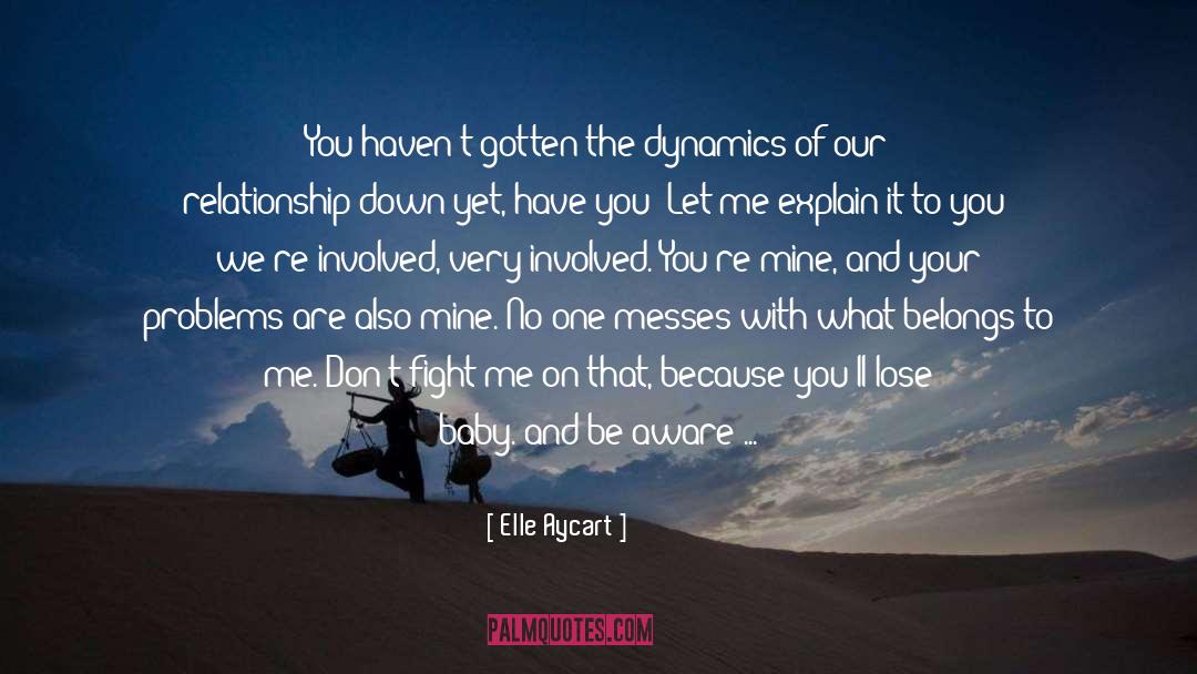 Possessive quotes by Elle Aycart