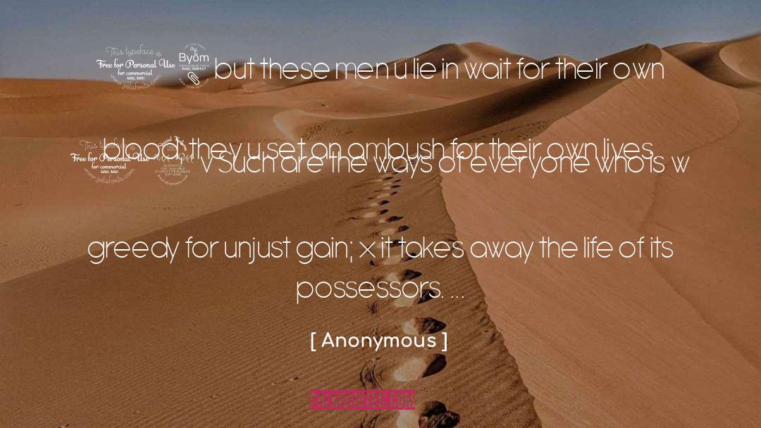 Possessors quotes by Anonymous