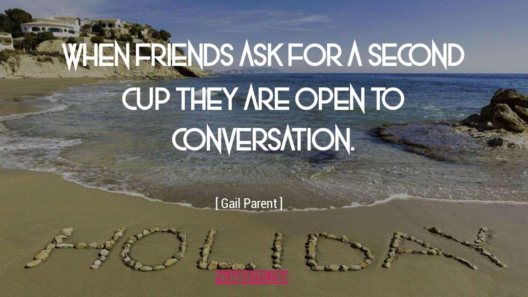 Posset Cup quotes by Gail Parent