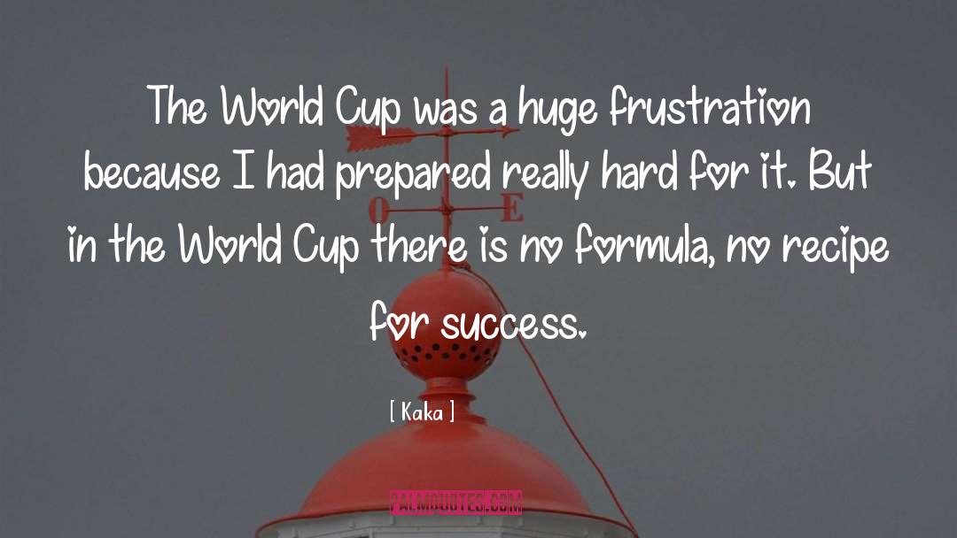 Posset Cup quotes by Kaka