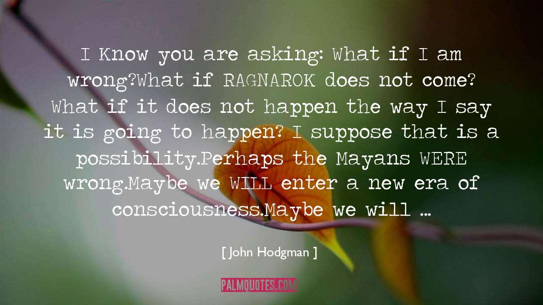 Possibility Is Limitless quotes by John Hodgman