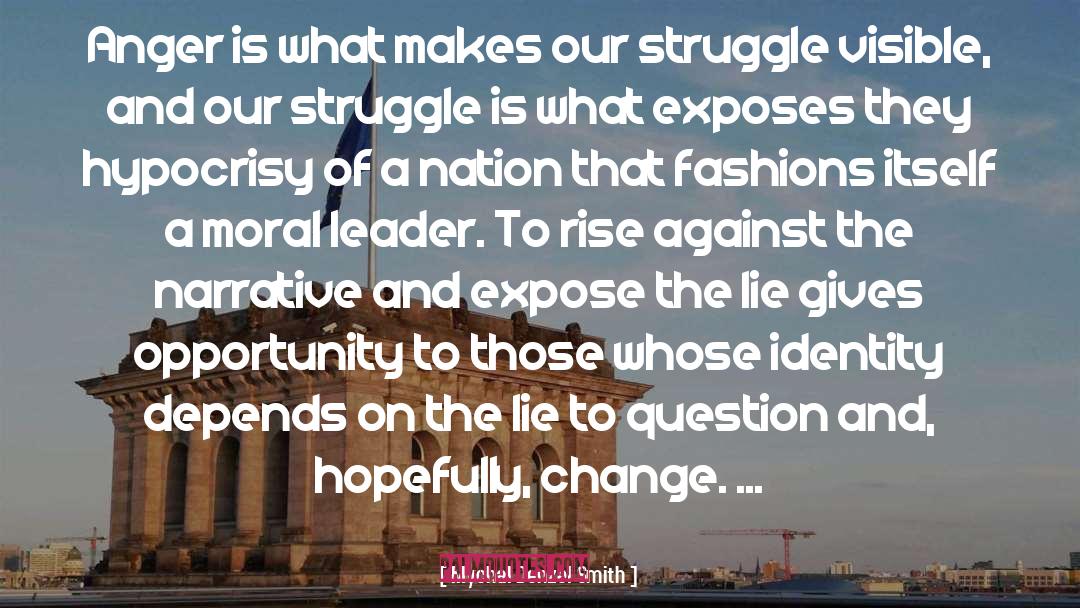 Possibility Of Change quotes by Mychal Denzel Smith