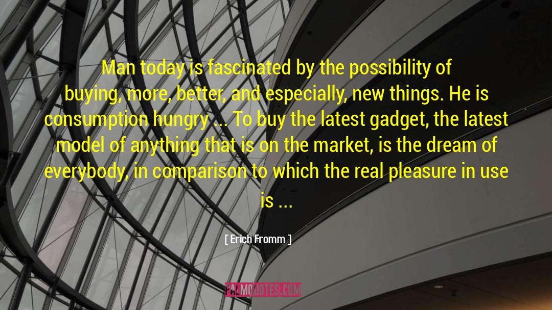 Possibility Qotes quotes by Erich Fromm