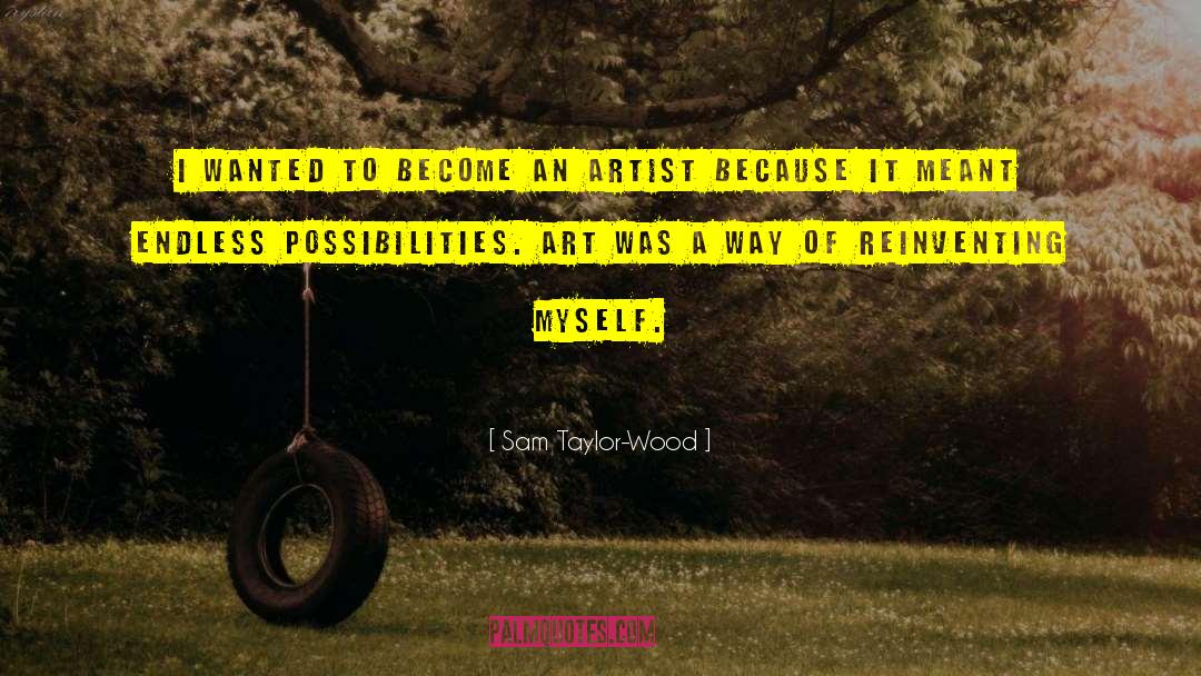 Possibility To Become An Idol quotes by Sam Taylor-Wood