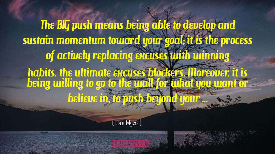 Possiblities Of Winning quotes by Lorii Myers