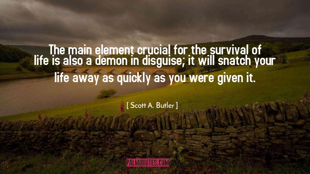 Post Apocalyptic Fiction quotes by Scott A. Butler