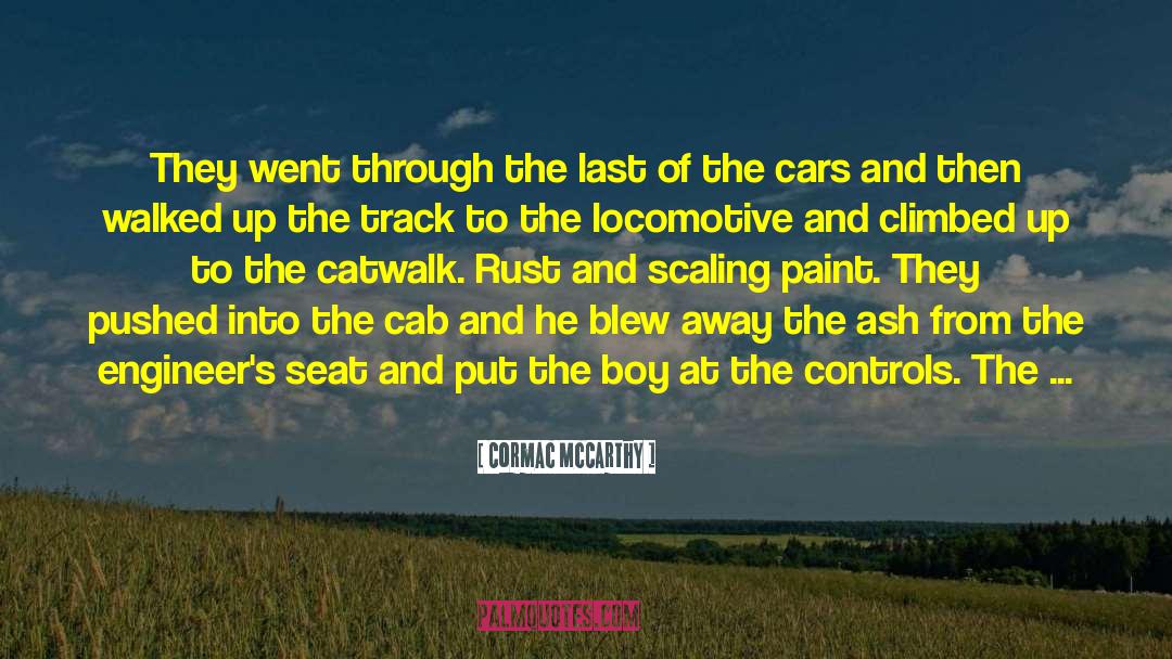 Post Apocalyptic quotes by Cormac McCarthy