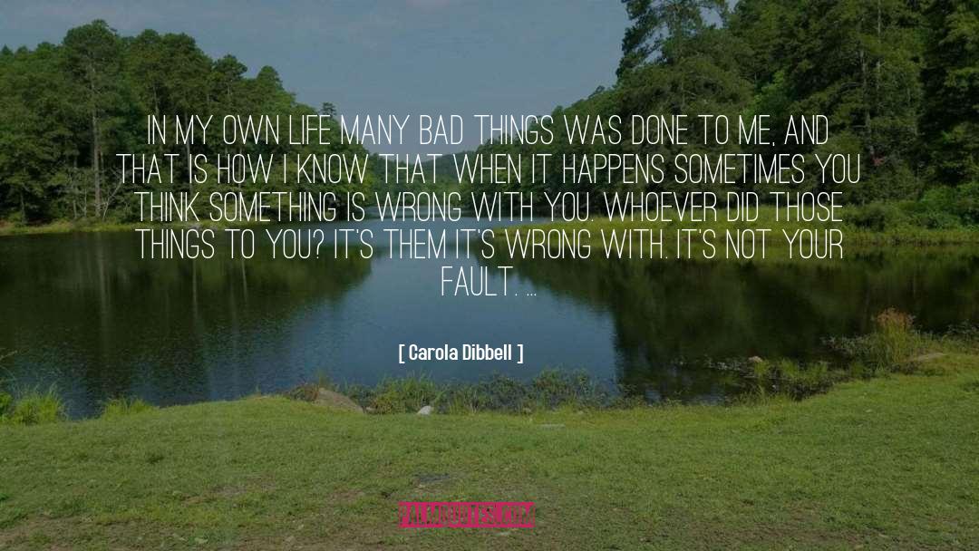 Post Apocalyptic quotes by Carola Dibbell
