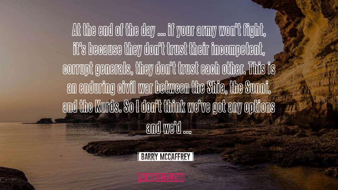 Post Civil War quotes by Barry McCaffrey