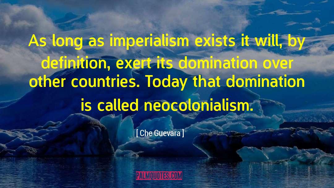 Post Imperialism quotes by Che Guevara