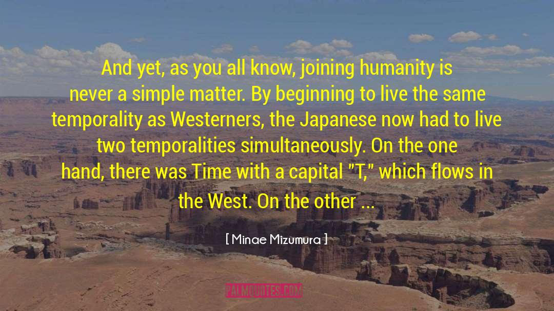 Post Modernist Pessimism quotes by Minae Mizumura