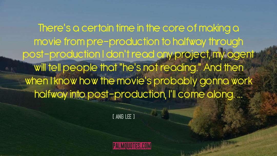 Post Production quotes by Ang Lee