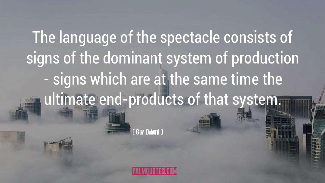Post Production quotes by Guy Debord