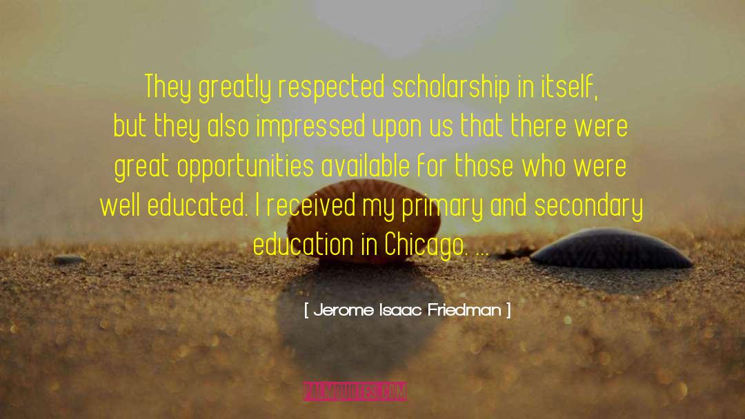 Post Secondary Education quotes by Jerome Isaac Friedman
