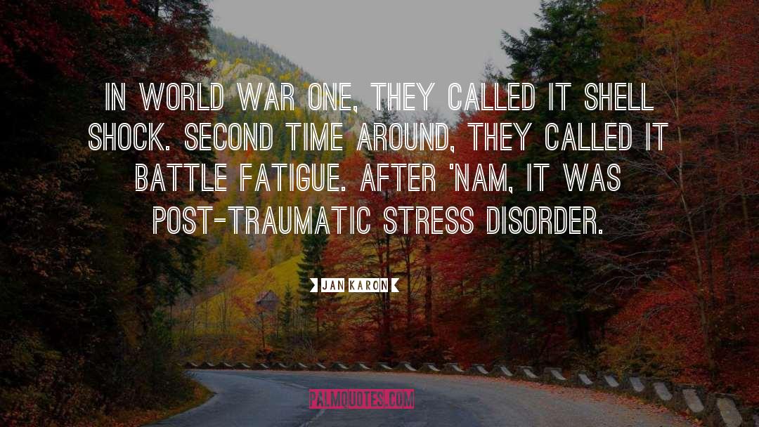 Post Traumatic Stress Disorder quotes by Jan Karon