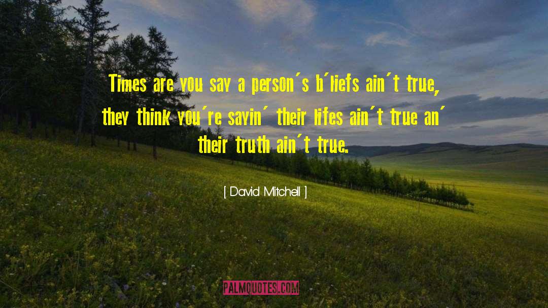Post Truth quotes by David Mitchell