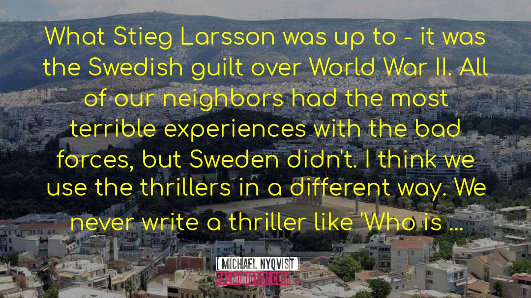 Post Ww Ii quotes by Michael Nyqvist