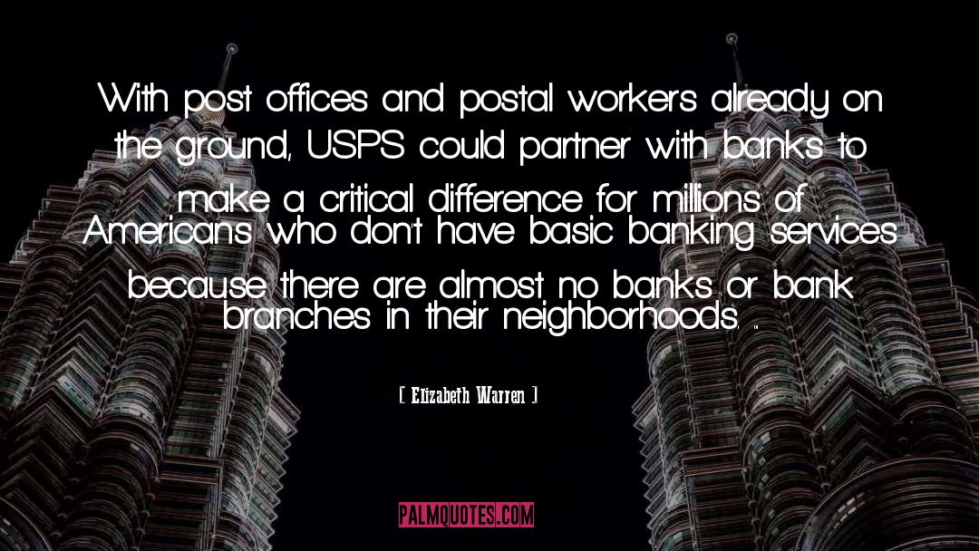 Postal Workers quotes by Elizabeth Warren