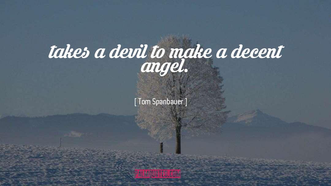 Postcard Angel quotes by Tom Spanbauer