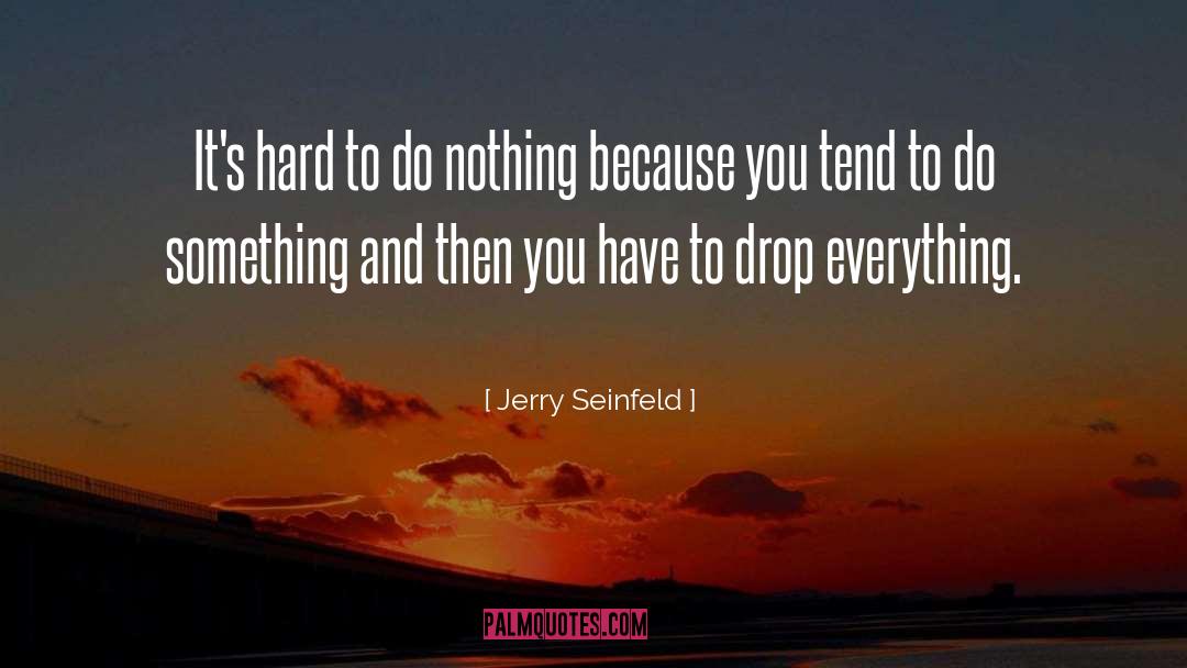Postcards Inspirational quotes by Jerry Seinfeld