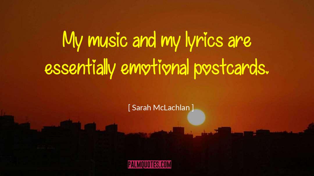 Postcards quotes by Sarah McLachlan