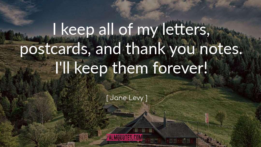 Postcards quotes by Jane Levy