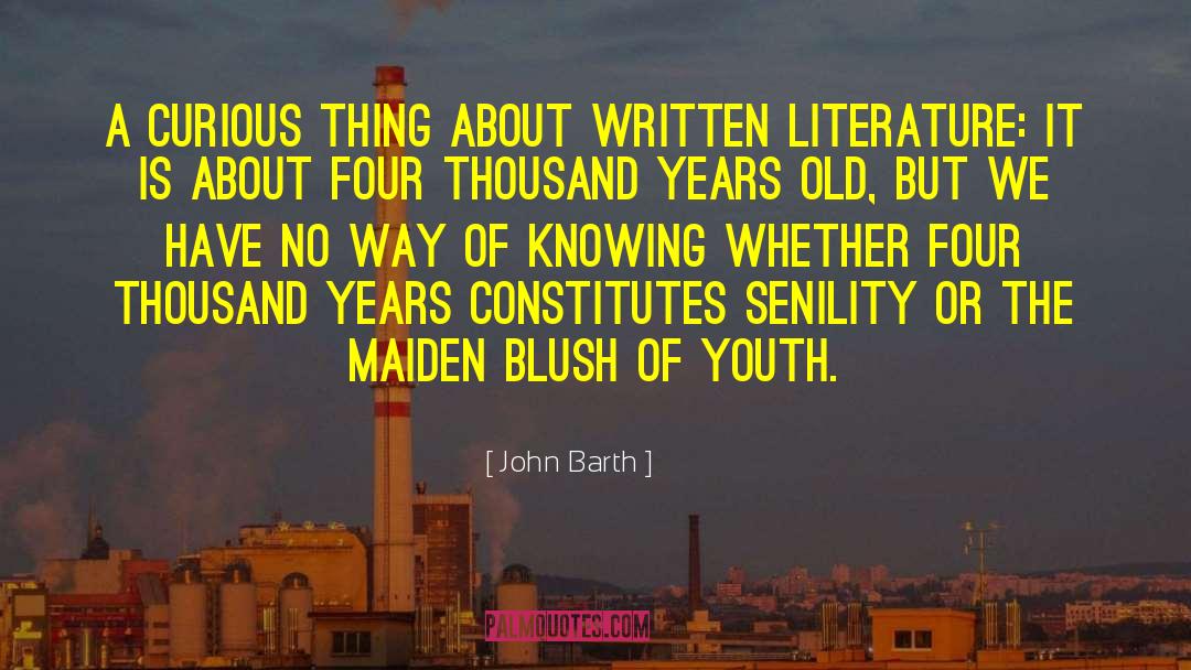 Postcolonial Literature quotes by John Barth