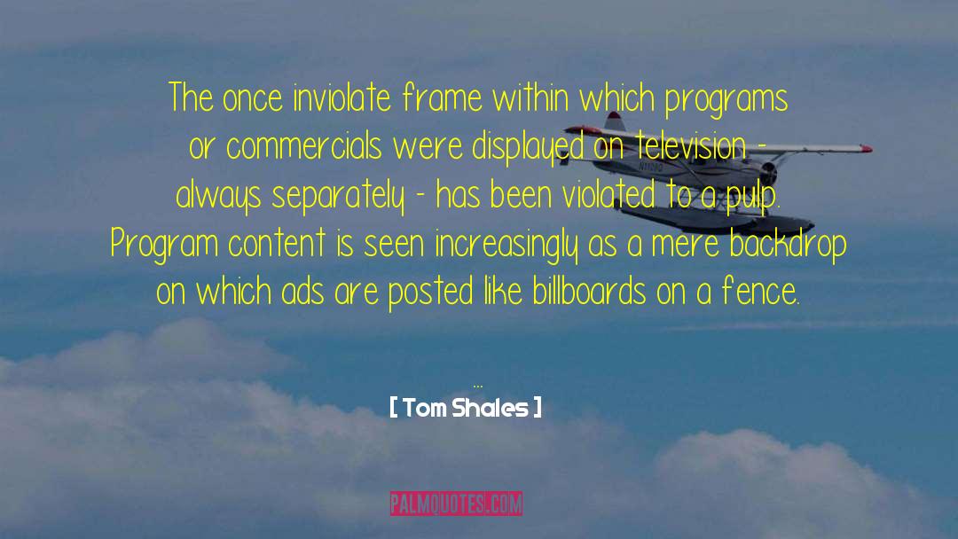 Posted quotes by Tom Shales