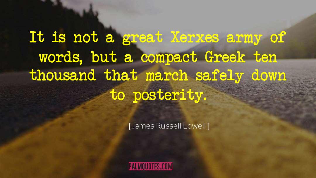 Posterity quotes by James Russell Lowell