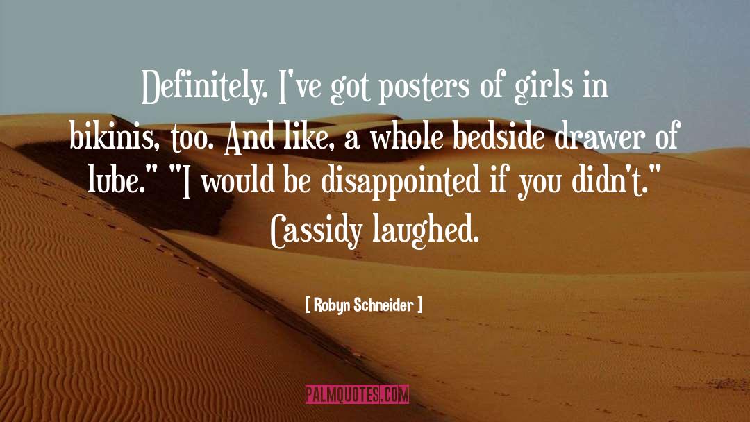 Posters quotes by Robyn Schneider