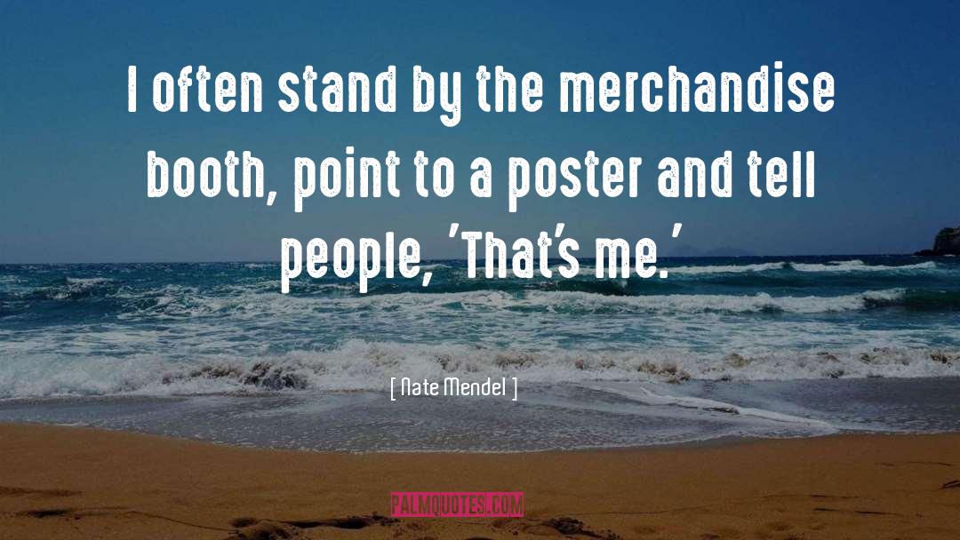Posters quotes by Nate Mendel