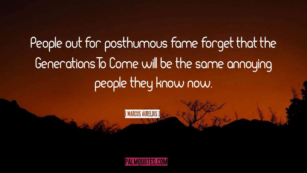 Posthumous quotes by Marcus Aurelius