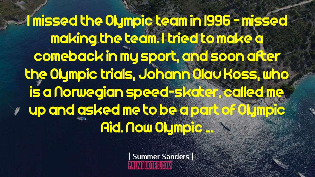 Postkill Comeback quotes by Summer Sanders