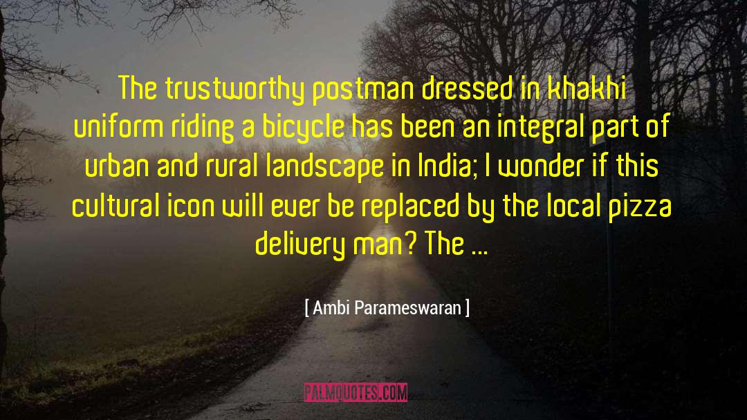 Postman quotes by Ambi Parameswaran