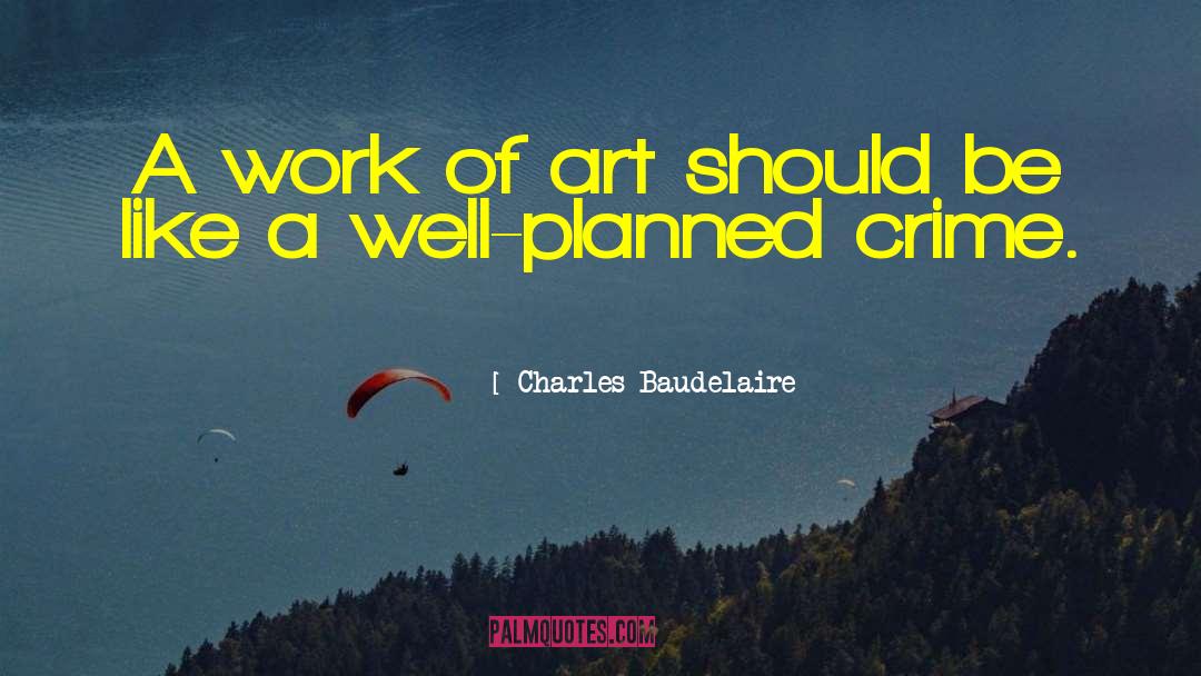 Postmodern Art quotes by Charles Baudelaire