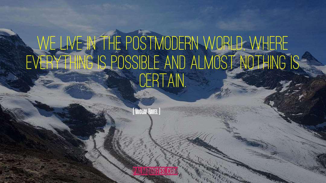 Postmodern quotes by Vaclav Havel