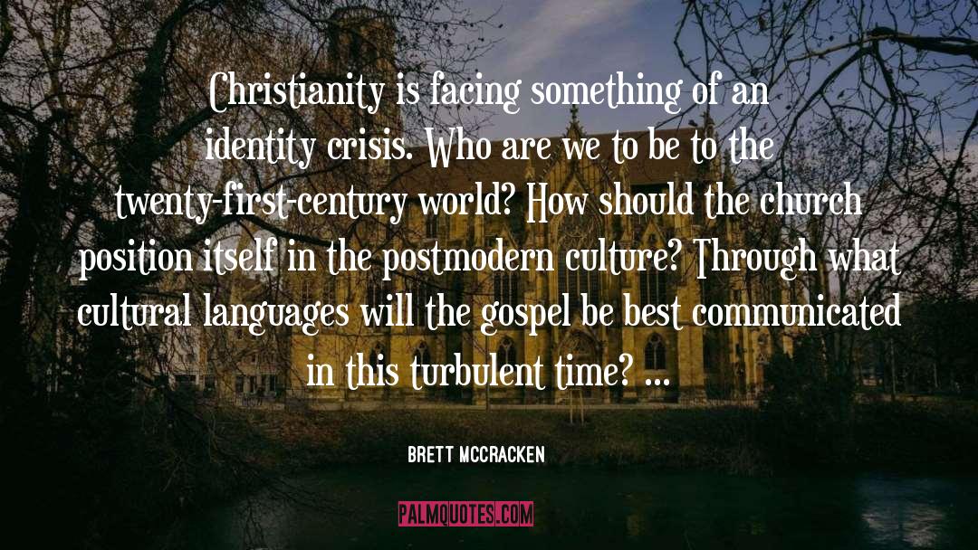 Postmodern quotes by Brett McCracken