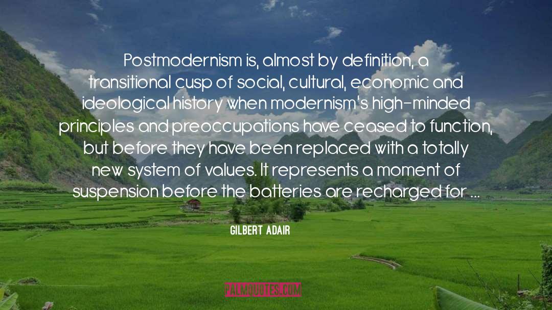 Postmodernism quotes by Gilbert Adair