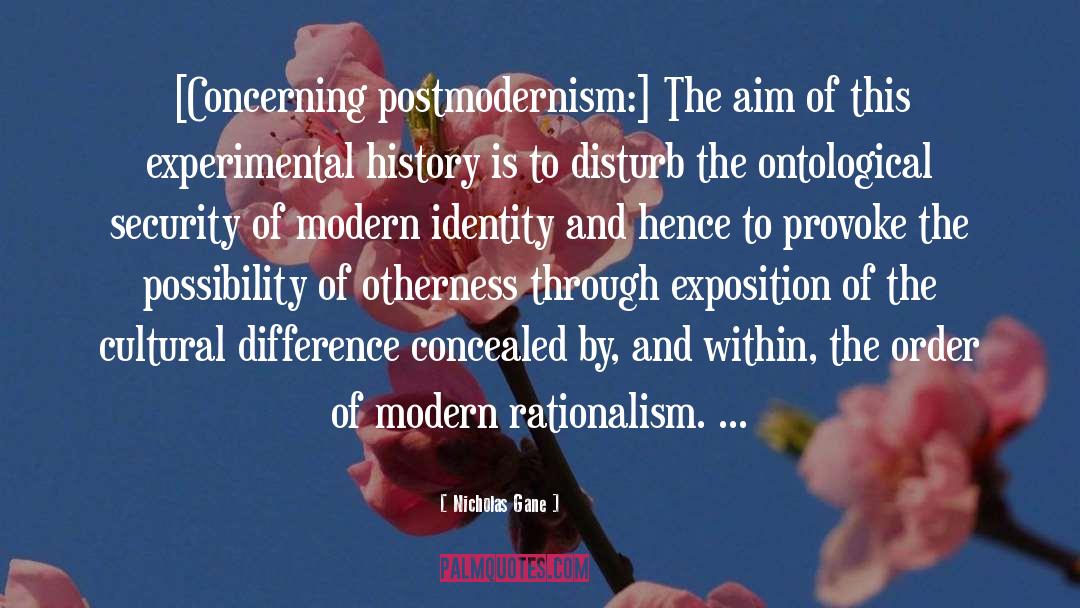 Postmodernism quotes by Nicholas Gane