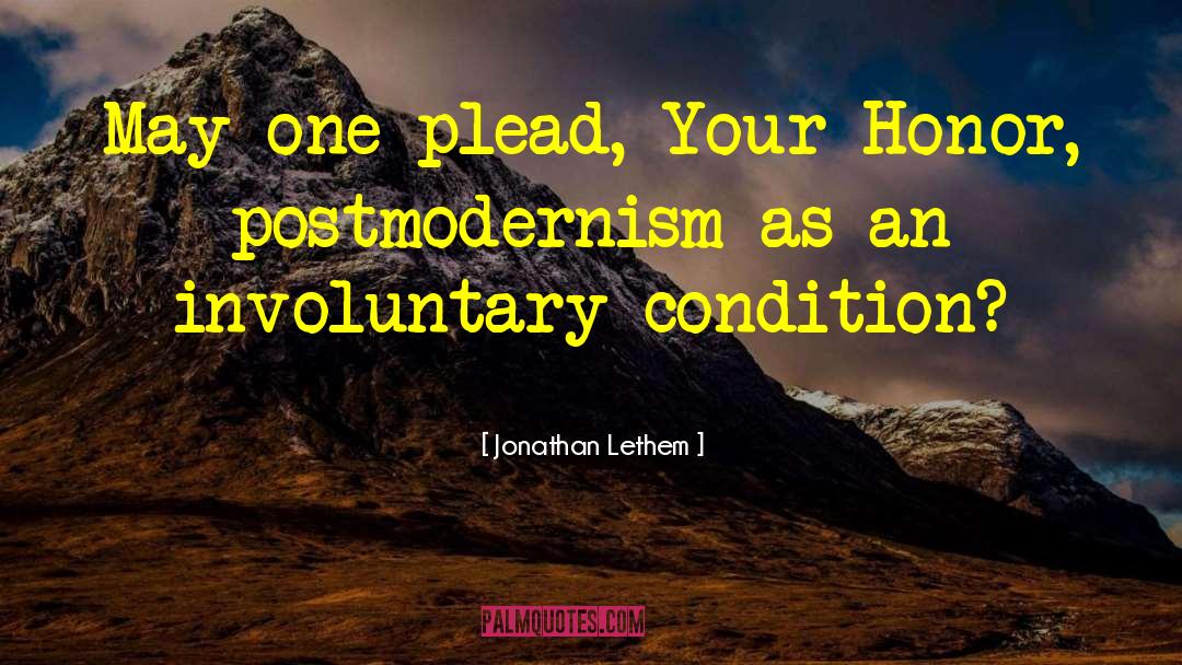 Postmodernism quotes by Jonathan Lethem