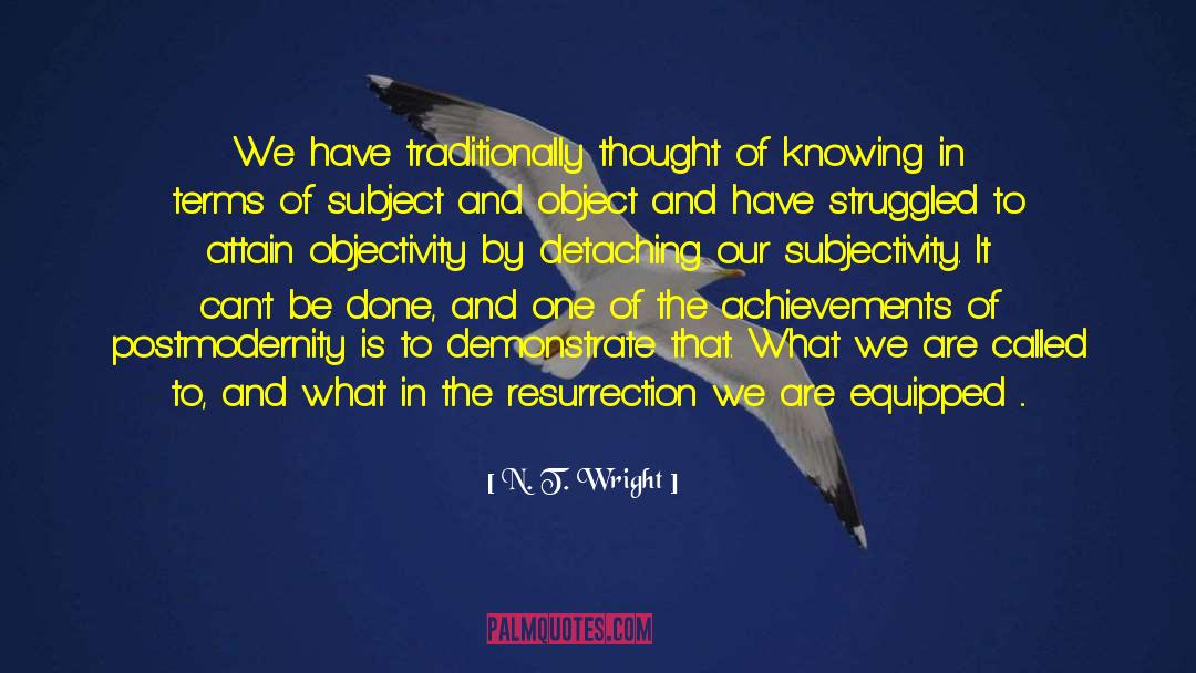 Postmodernity quotes by N. T. Wright